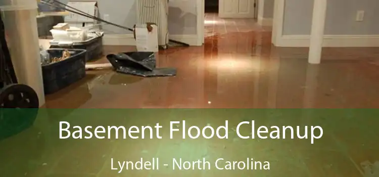 Basement Flood Cleanup Lyndell - North Carolina