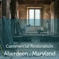 Commercial Restoration Aberdeen - Maryland
