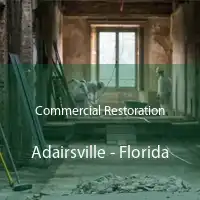 Commercial Restoration Adairsville - Florida