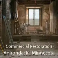 Commercial Restoration Adirondack - Minnesota