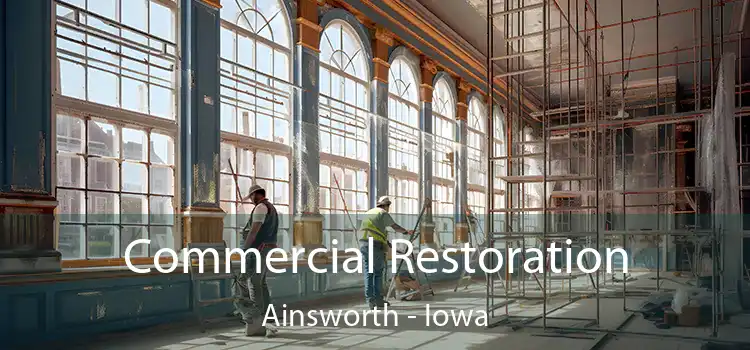 Commercial Restoration Ainsworth - Iowa