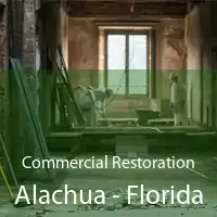 Commercial Restoration Alachua - Florida