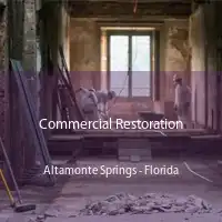 Commercial Restoration Altamonte Springs - Florida