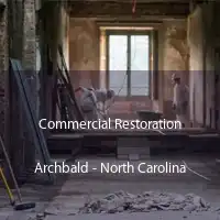 Commercial Restoration Archbald - North Carolina