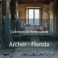 Commercial Restoration Archer - Florida