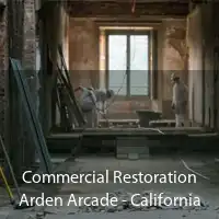 Commercial Restoration Arden Arcade - California