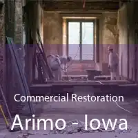 Commercial Restoration Arimo - Iowa