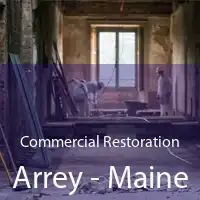 Commercial Restoration Arrey - Maine