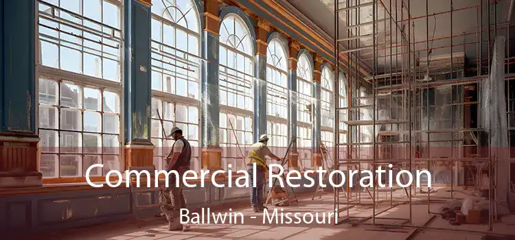 Commercial Restoration Ballwin - Missouri