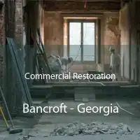 Commercial Restoration Bancroft - Georgia