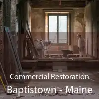 Commercial Restoration Baptistown - Maine