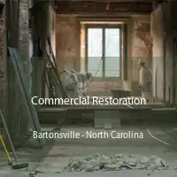 Commercial Restoration Bartonsville - North Carolina