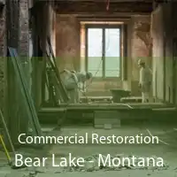Commercial Restoration Bear Lake - Montana