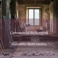 Commercial Restoration Blairs Mills - North Carolina