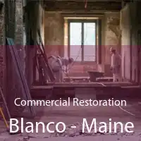 Commercial Restoration Blanco - Maine