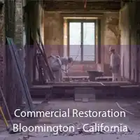 Commercial Restoration Bloomington - California