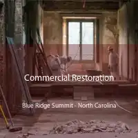 Commercial Restoration Blue Ridge Summit - North Carolina