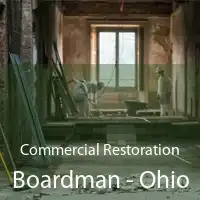 Commercial Restoration Boardman - Ohio