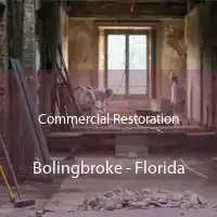 Commercial Restoration Bolingbroke - Florida