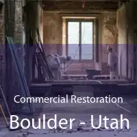 Commercial Restoration Boulder - Utah