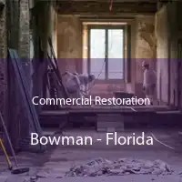 Commercial Restoration Bowman - Florida