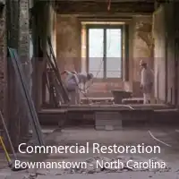 Commercial Restoration Bowmanstown - North Carolina