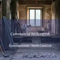 Commercial Restoration Bowmanstown - North Carolina