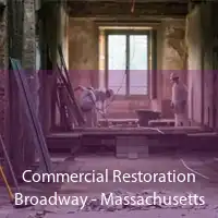 Commercial Restoration Broadway - Massachusetts