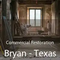 Commercial Restoration Bryan - Texas