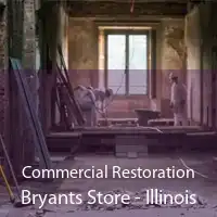 Commercial Restoration Bryants Store - Illinois