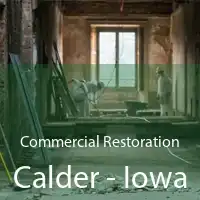 Commercial Restoration Calder - Iowa