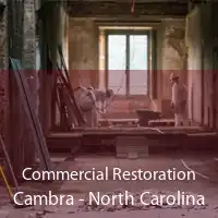 Commercial Restoration Cambra - North Carolina