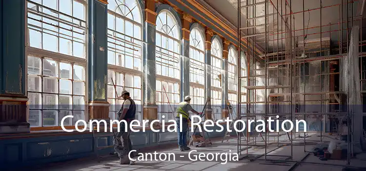 Commercial Restoration Canton - Georgia