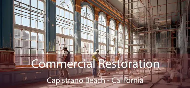 Commercial Restoration Capistrano Beach - California