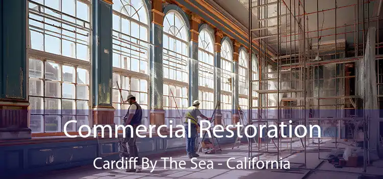 Commercial Restoration Cardiff By The Sea - California