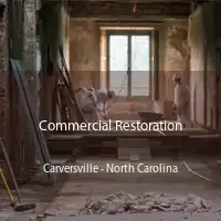 Commercial Restoration Carversville - North Carolina