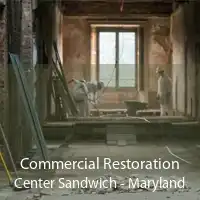 Commercial Restoration Center Sandwich - Maryland