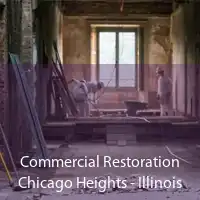Commercial Restoration Chicago Heights - Illinois