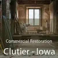 Commercial Restoration Clutier - Iowa