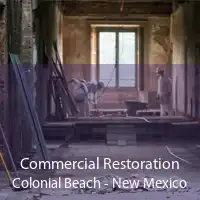Commercial Restoration Colonial Beach - New Mexico