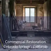 Commercial Restoration Colorado Springs - California