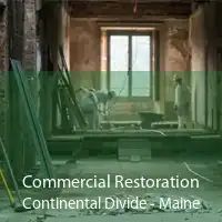 Commercial Restoration Continental Divide - Maine