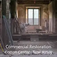 Commercial Restoration Cotton Center - New Jersey