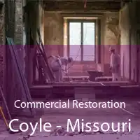Commercial Restoration Coyle - Missouri