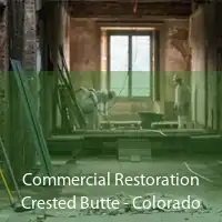 Commercial Restoration Crested Butte - Colorado
