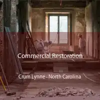 Commercial Restoration Crum Lynne - North Carolina