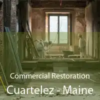 Commercial Restoration Cuartelez - Maine