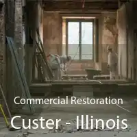 Commercial Restoration Custer - Illinois