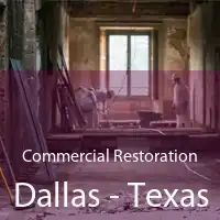 Commercial Restoration Dallas - Texas