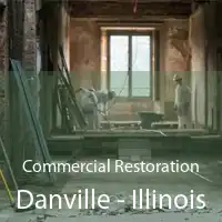 Commercial Restoration Danville - Illinois